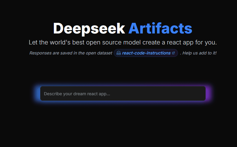 Deepseek Artifacts：使用最佳开源模型生成React代码，目标是构建公共前端代码开放数据集-1